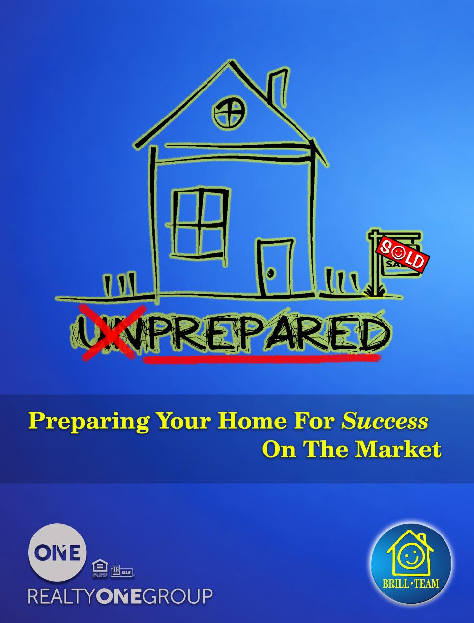 Cover of the free seller guide, Preparing Your Home For Success On The Market